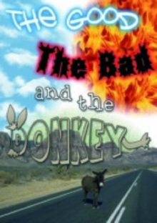 Image for The Good, the Bad and the Donkey