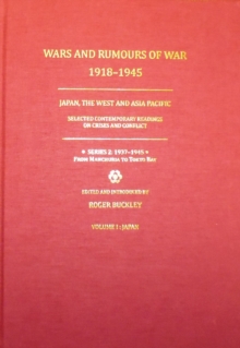 Image for Wars and Rumours of War, 1918-1945: Japan, the West and Asia Pacific