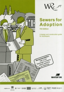 Image for Sewers for adoption  : a design and construction guide for developers