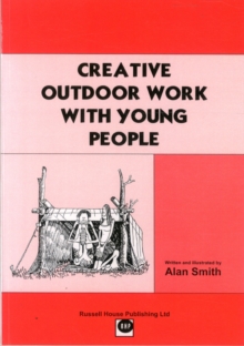 Image for Creative outdoor work with young people