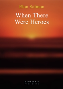 Image for When There Were Heroes