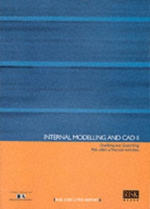 Internal Modelling and Cad II: Qualifying and Quantifying Risk within a Financial Institution