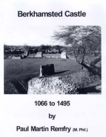 Image for Berkhampstead Castle, 1066 to 1495