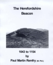 Image for The Herefordshire Beacon, 1043 to 1154