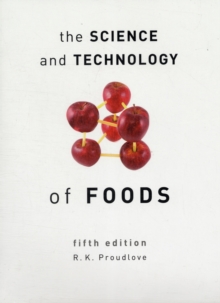 Image for The science and technology of foods