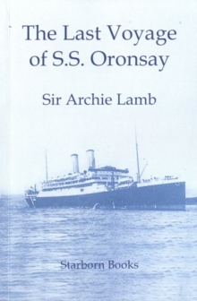 Image for The Last Voyage of S.S. Oronsay : A Questionable Venture