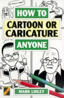 Image for How to Cartoon or Caricature Anyone
