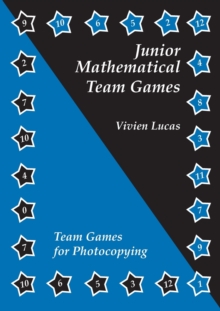 Image for Junior mathematical team games : enjoyable activities to enhance the junior curriculum