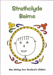 Image for Strathclyde bairns  : children's writings from the west of Scotland