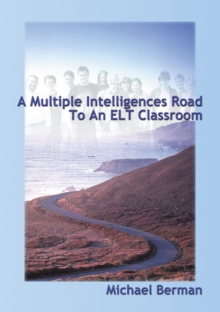 Image for A Multiple Intelligences Road to an ELT Classroom