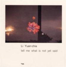 Image for Li Yuan-chia  : tell me what is not yet said