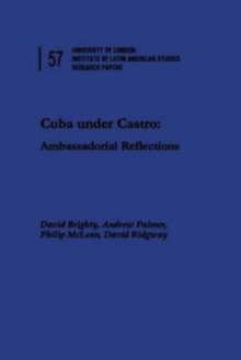 Image for Cuba under Castro  : ambassadorial reflections