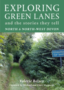 Image for Exploring green lanes  : and the stories they tell