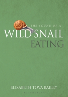 Image for The Sound of a Wild Snail Eating