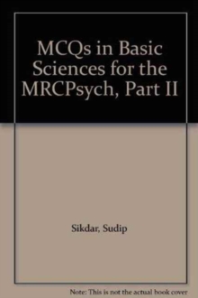 Image for MCQs in Basic Sciences for the MRCPsych, Part Two