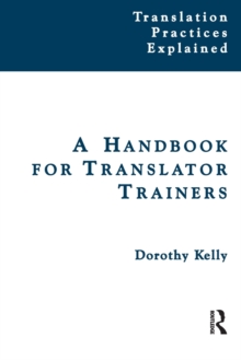 Image for A handbook for translator trainers  : a guide to reflective practice