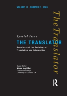 Bourdieu and the Sociology of Translation and Interpreting