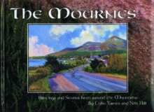 Image for The Mournes : Paintings and Stories from Around the Mountains