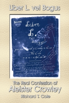 Image for Liber L. Vel Bogus - the Real Confession of Aleister Crowley