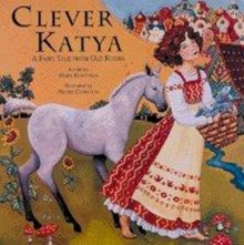 Image for Clever Katya  : fairy tale from old Russia