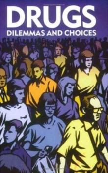 Image for Drugs  : dilemmas and choices