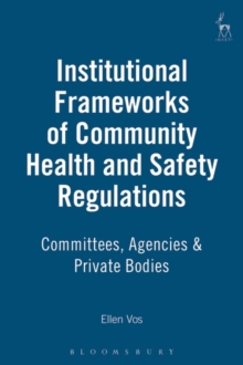 Image for Institutional Frameworks of Community Health and Safety Regulations