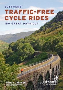 Image for Sustrans' traffic-free cycle rides  : 150 great days out