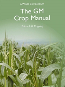 Image for The GM crop manual  : a world compendium