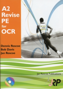 Image for A2 revise PE for OCRA2 Unit 3 G453,: Principles and concepts across different areas of physical education
