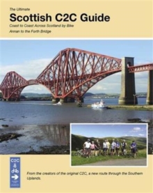 Image for The ultimate Scottish C2C guide  : coast to coast across Scotland by bike
