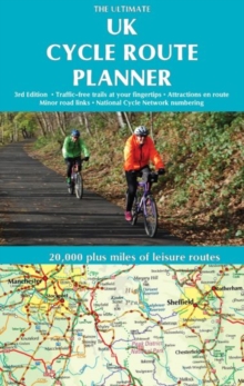 Image for The Ultimate UK Cycle Route Planner Map : 20,000 Plus Miles of Leisure Routes