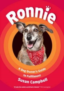 Image for Ronnie  : a dog owner's guide to fulfilment