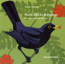 Birds, Blocks and Stamps: Post & Go Birds of Britain