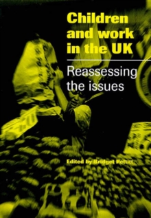 Image for Children and work in the UK  : reassessing the issues