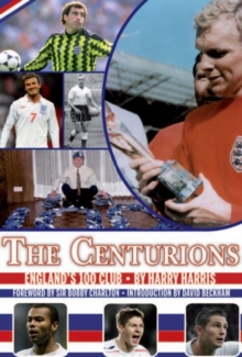 Image for Centurions : England's 100 Club