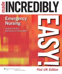 Image for Emergency Nursing Made Incredibly Easy! UK Edition