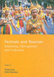 Image for Festivals and tourism  : marketing, management and evaluation