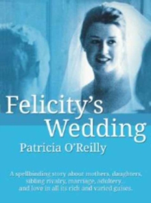Image for Felicity's Wedding (oldcastle)