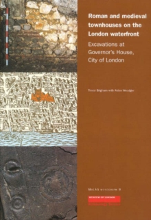 Image for Roman and Medieval Townhouses on the London Waterfront