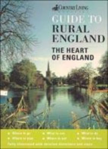 Image for Country Living magazine guide to rural England: The heart of England