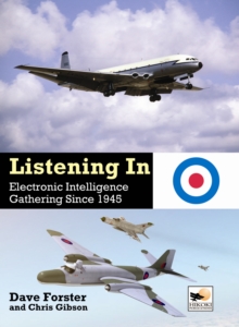 Image for Listening in  : RAF electronic intelligence gathering since 1945