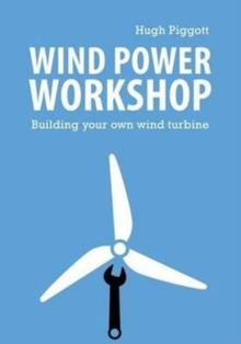 Image for Wind Power Workshop : Building Your Own Wind Turbine