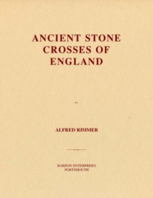 Image for Ancient Stone Crosses of England