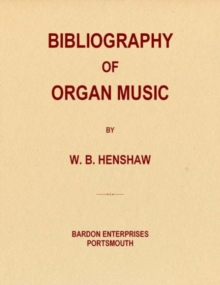 Image for A Bibliography of Organ Music