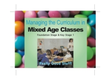 Image for Managing the Curriculum for Mixed Age Classes: Foundation and Key Stage 1