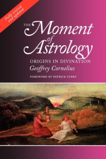 The Moment of Astrology: Origins in Divination