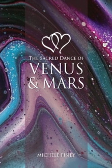 Sacred Dance of Venus and Mars