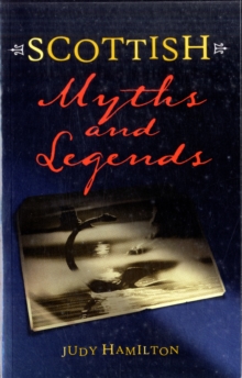 Image for Scottish myths and legends