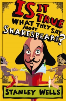 Image for Is it True What They Say About Shakespeare?