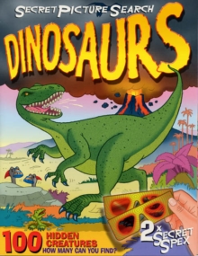 Image for Secret Picture Search Dinosaurs : 100 Hidden Creatures - How Many Can You Find?